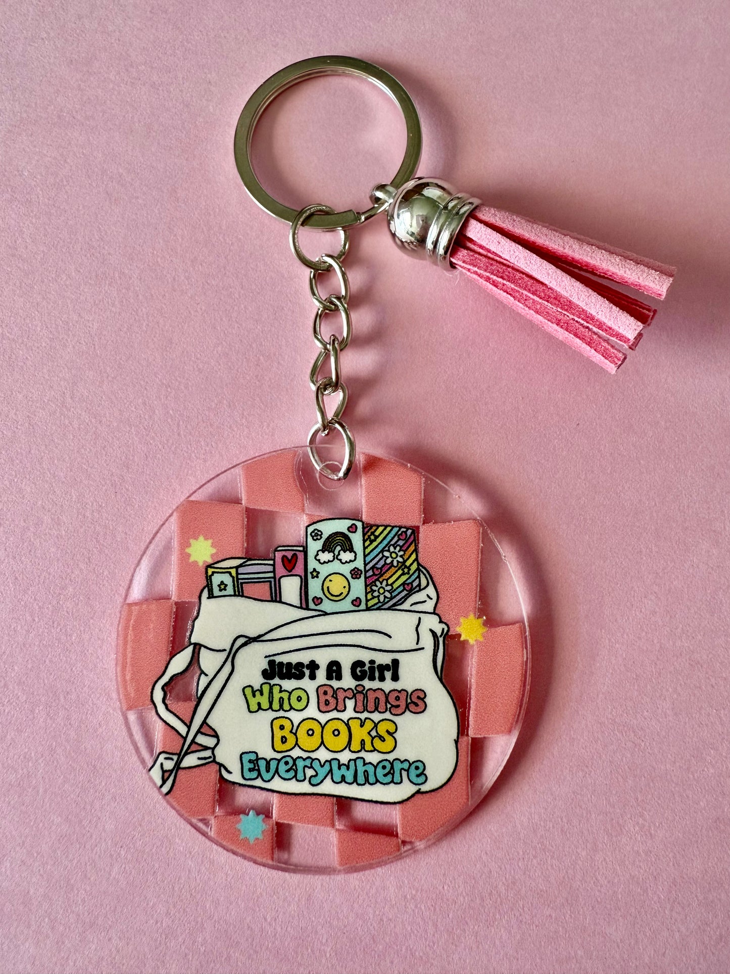 ACRYLIC CIRCLE KEYCHAIN - JUST A GIRL WHO BRINGS BOOKS EVERYWHERE