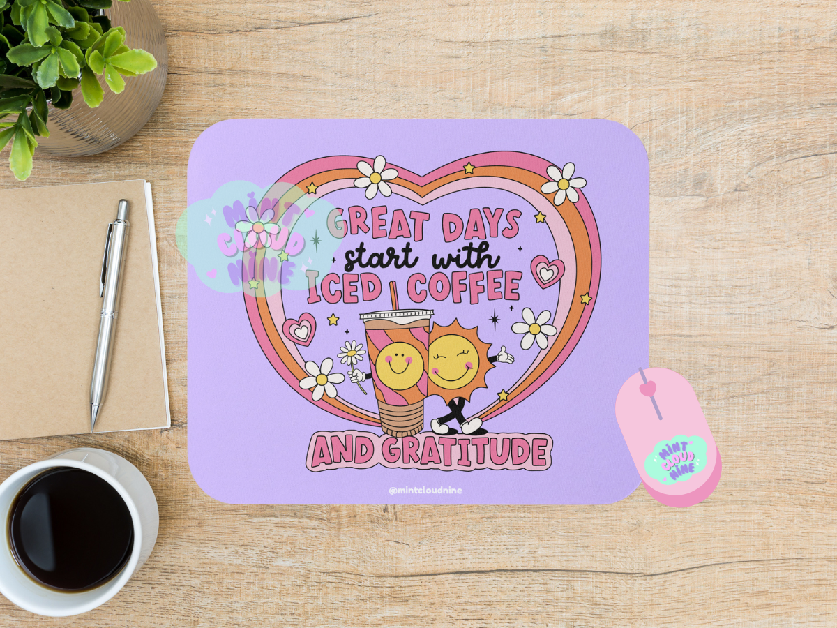 MOUSEPAD - ICE COFFEE AND GRATITUDE