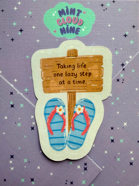 EASY PEEL STICKER - ONE LAZY STEP AT A TIME