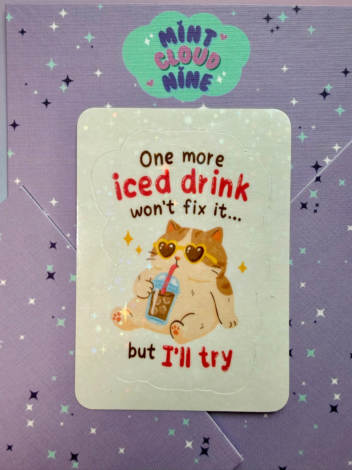 EASY PEEL STICKER - ONE MORE ICED DRINK
