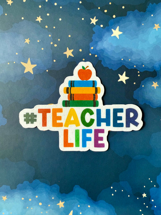 #TEACHER LIFE STICKER - LARGE