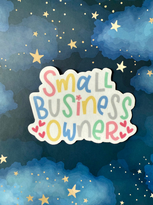 SMALL BUSINESS OWNER STICKER - LARGE