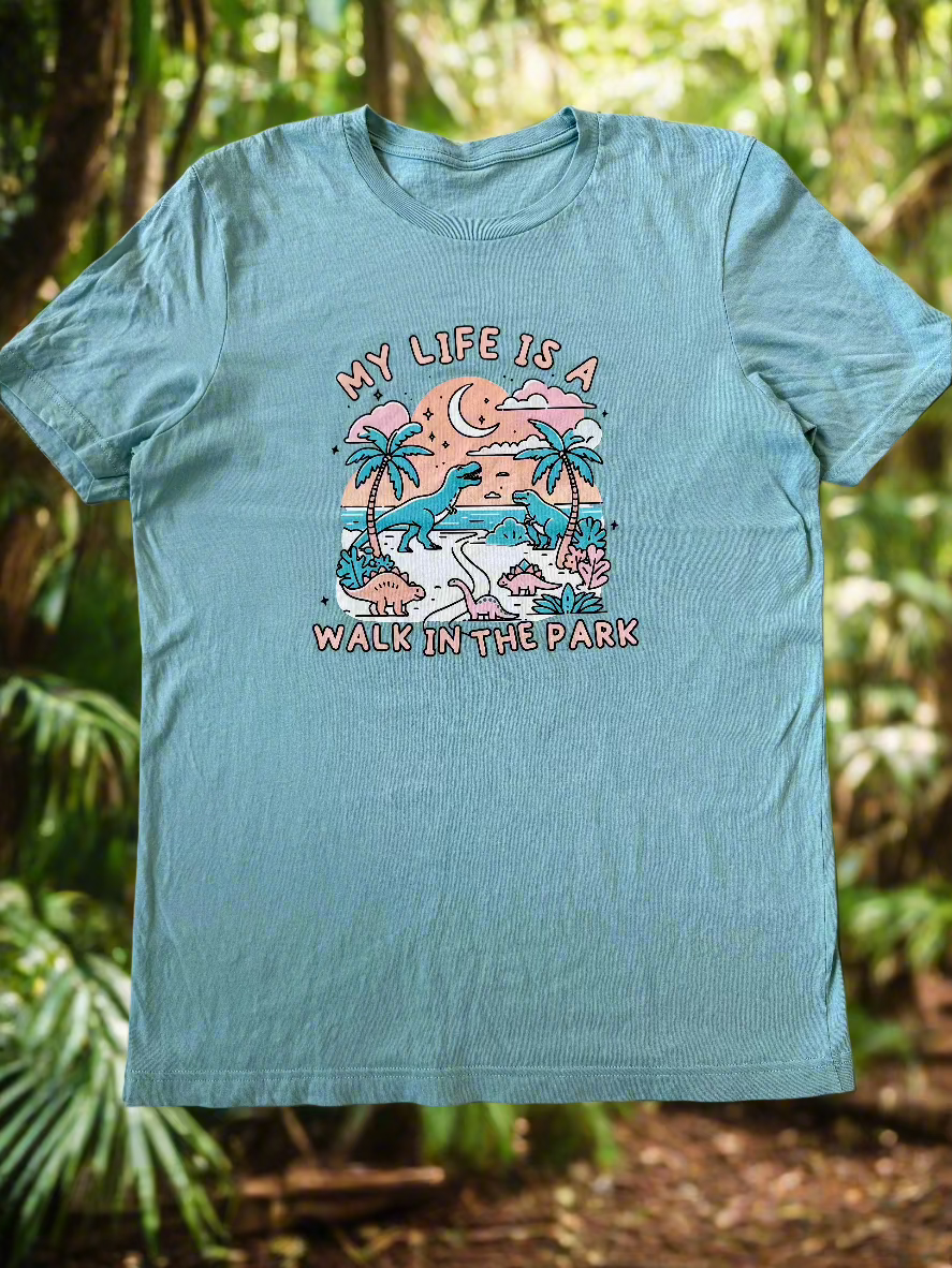 T-SHIRT - MY LIFE IS A WALK IN THE PARK
