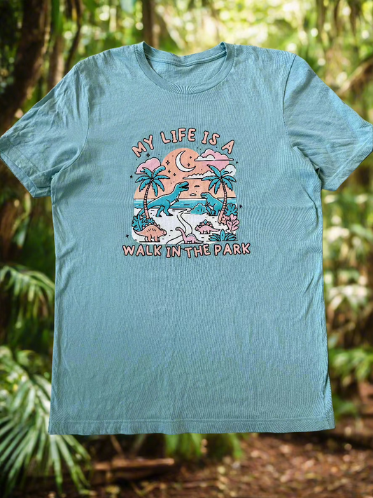 T-SHIRT - MY LIFE IS A WALK IN THE PARK