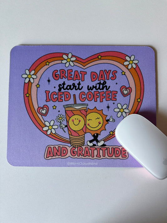 MOUSE PAD - ICE COFFEE AND GRATITUDE