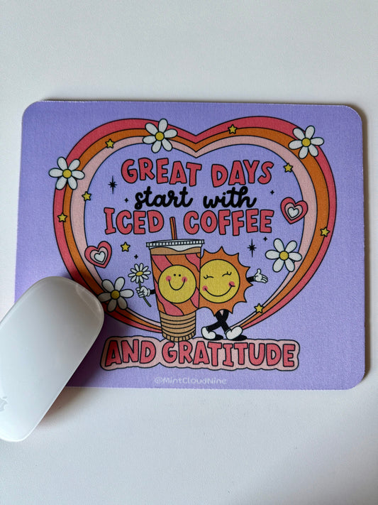 MOUSE PAD - ICE COFFEE AND GRATITUDE