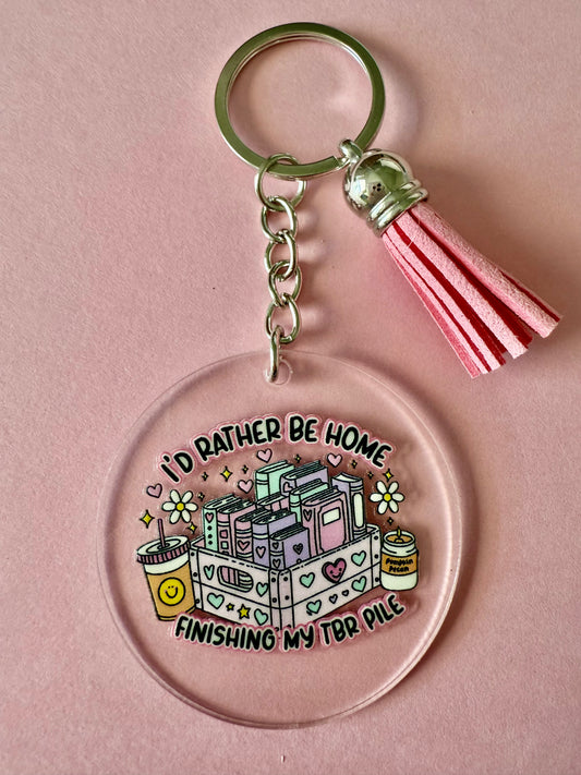 ACRYLIC CIRCLE KEYCHAIN - I'D RATHER BE HOME FINISHING MY TBR PILE