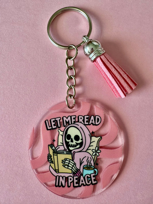 ACRYLIC CIRCLE KEYCHAIN - LET ME READ IN PEACE